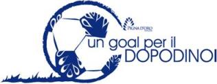 Calcio e solidarietà, torna |”Un goal per il Dopo di noi”