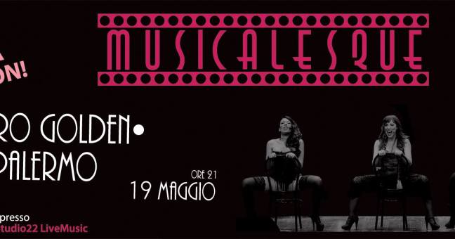 Musicalesque al Golden| fra realtà e illusione