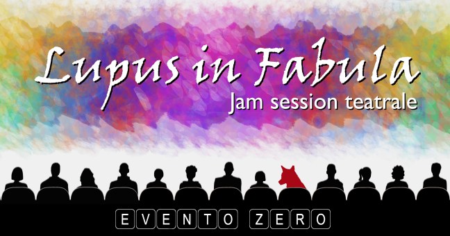 Al via “Lupus in Fabula” |Prima jam session teatrale