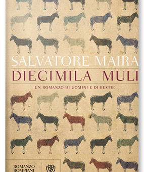 “Diecimila muli” un romanzo| di uomini e di bestie