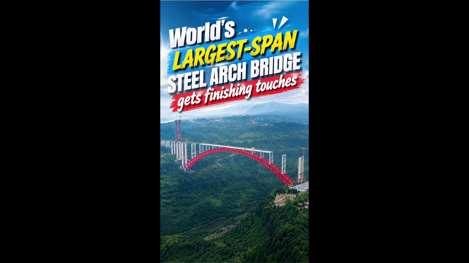 Cina, ultimi ritocchi a ponte ad arco in acciaio con campata più ampia del mondo